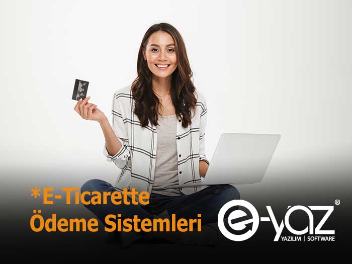 E-Ticarette Ödeme Sistemleri