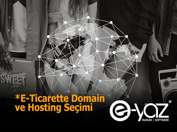 E-Ticarette Sunucu ve Domain Seçimi