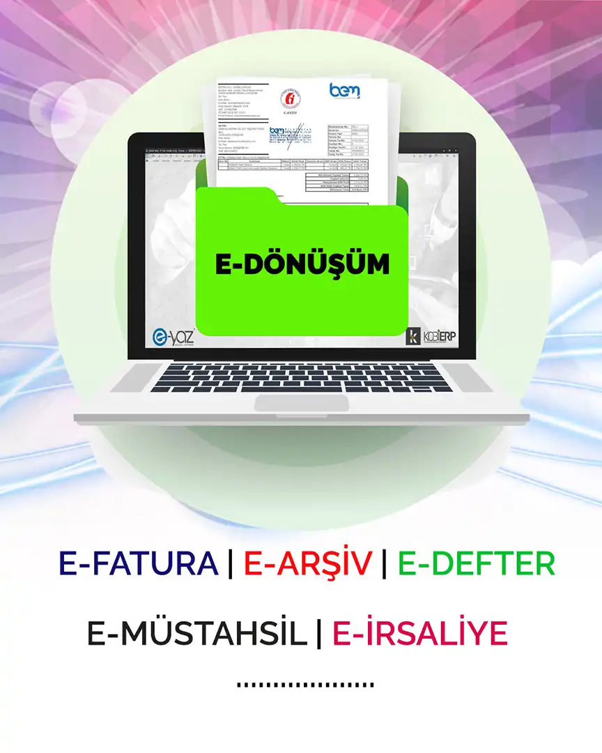 E-Dönüşüm | E-Fatura | E-Arşiv | E-Defter | E-İrsaliye